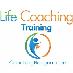 Life Coaching Training Podcast artwork