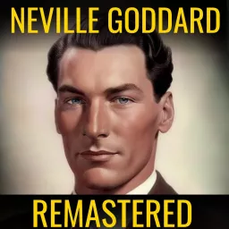 Neville Goddard Talks Podcast artwork