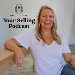 Your Selling Podcast with Nikki Kirk artwork