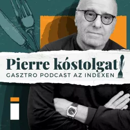Pierre kóstolgat! Podcast artwork