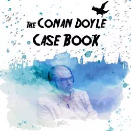 The Conan Doyle Case Book Podcast artwork