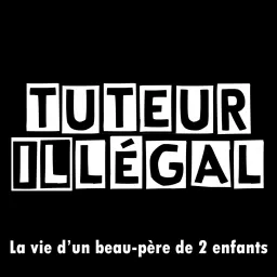 Tuteur illégal