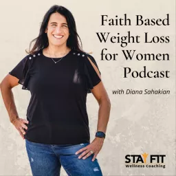 Faith Based Weight Loss for Women Podcast