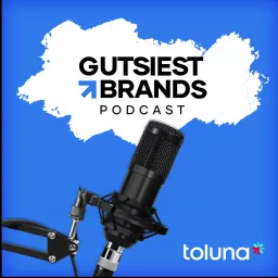 Gutsiest Brands Podcast artwork