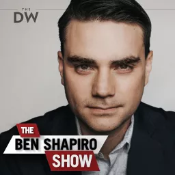 The Ben Shapiro Show Podcast artwork