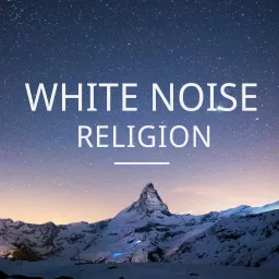 White Noise Religion