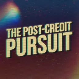 The Post Credit Pursuit Podcast artwork