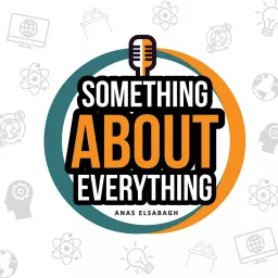 Something About Everything Podcast artwork