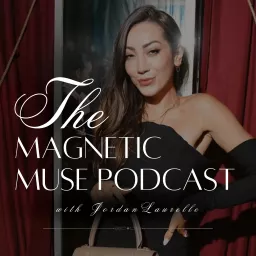 The Magnetic Muse Podcast