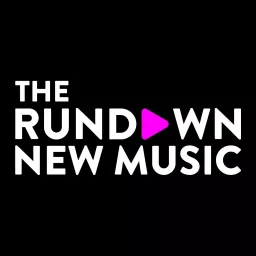 The Rundown New Music Podcast artwork