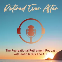 Retired Ever After Podcast artwork