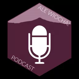 Ale Wiocha! Podcast artwork