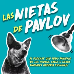 Las Nietas de Pavlov Podcast artwork