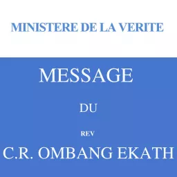 Message du Rev C.R OMBANG EKATH