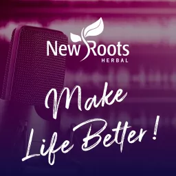 Make life Better - Your Guide to Natural Health and Wellness - At New Roots Herbal, we are inspired by nature, and driven by science to make life better – Join us to discover quality natural products, remedies, and expert advice to live your best life.