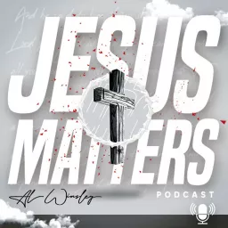 Jesus Matters Podcast artwork