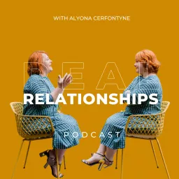 Real Relationships Podcast artwork
