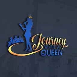 Journey with a Queen Podcast artwork