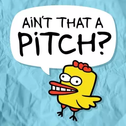 Ain't That a Pitch? Podcast artwork