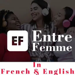 Entre Femme Podcast artwork