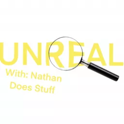 Unreal with Nathan Podcast artwork