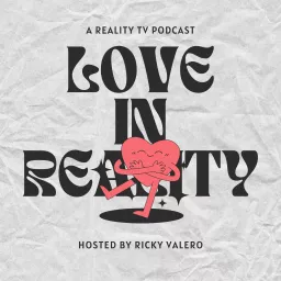 Love In Reality Podcast artwork