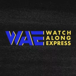 The Watchalong Express Podcast artwork