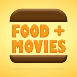 Food and Movies Podcast: Exploring the Intersection of Food and Movies