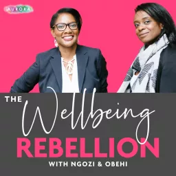 The Wellbeing Rebellion Podcast artwork