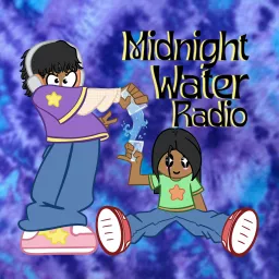 Midnight Water Radio Podcast artwork