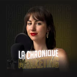 La Chronique Marketing