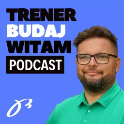 Trener Budaj Witam Podcast artwork