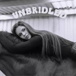 Unbridled With Erin Podcast artwork