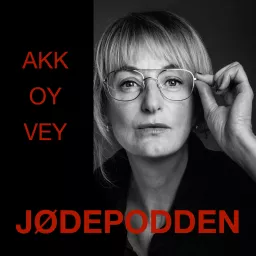 AKK OY VEY - JØDEPODDEN Podcast artwork