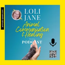 Loli Jane Animal Communication & Healing Podcast artwork