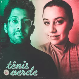 Tênis Verde | Podcast de Cinema e Séries