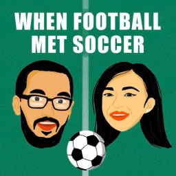 When Football Met Soccer