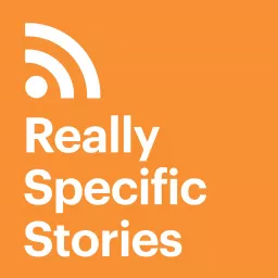 Really Specific Stories Podcast artwork