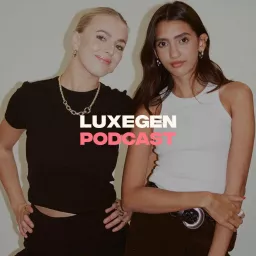 LuxeGen Podcast artwork