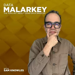 The Data Malarkey Podcast