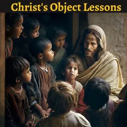 Christ's Object Lessons