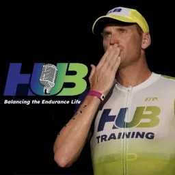 HUB Life - Triathlon and Endurance Lifestyle Podcast artwork