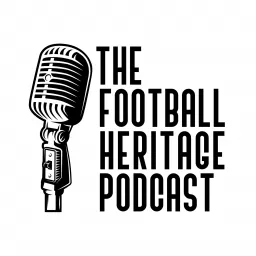 The Football Heritage Podcast