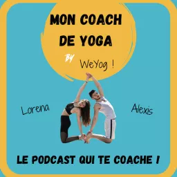 Mon Coach de Yoga - WeYog Podcast artwork