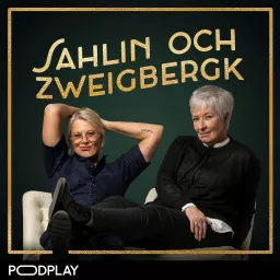 Sahlin och Zweigbergk Podcast artwork