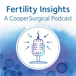 Fertility Insights Podcast artwork