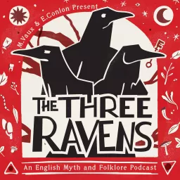 The Three Ravens Podcast artwork