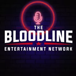 The Bloodline Entertainment Network