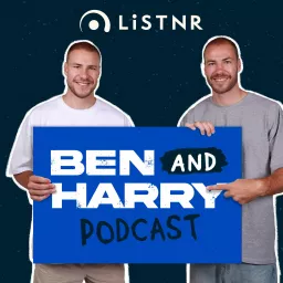 Ben and Harry Podcast artwork