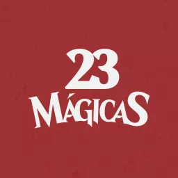 23 Mágicas Podcast artwork